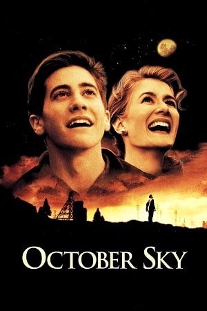 Download October Sky (1999) Dual Audio {Hindi-English} BluRay 480p [480MB] | 720p [1GB] | 1080p [2.8GB] poster