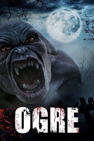 Download Ogre (2008) Dual Audio {Hindi-English} 480p [300MB] | 720p [850MB] | 1080p [2GB] poster