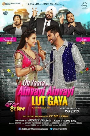 Download Oh Yaara Ainvayi Ainvayi Lut Gaya (2015) Hindi Full Movie 480p (400MB) | 720p (1GB) poster