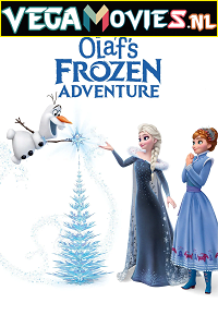 Download Olaf’s Frozen Adventure (2017) Dual Audio {Hindi-English} 480p [130MB] | 720p [250MB] poster