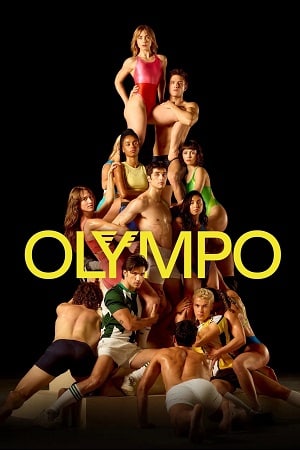 Download Olympo (2025) Season 1 Dual Audio {Hindi-English} Complete Netflix WEB Series 480p | 720p | 1080p WEB-DL poster