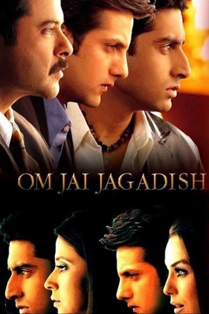 Download Om Jai Jagadish (2002) Hindi Full Movie HDRip 480p [450MB] | 720p [1.4GB] | 1080p [4.4GB] poster