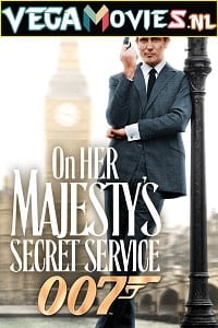 Download James Bond Part 6: On Her Majesty’s Secret Service (1969) Dual Audio [Hindi-English] 480p [300MB] | 720p [1GB] | 1080p [3.6GB] | 2160p [19GB] 4K poster