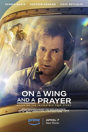 Download On a Wing and a Prayer (2023) Dual Audio [Hindi + English] WeB-DL 480p [400MB] | 720p [1.2GB] | 1080p [4.3GB] | 2160p 4K poster