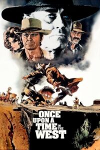 Download Once Upon a Time in the West (1968) Dual Audio [Hindi + English] WeB-DL 480p [500MB] | 720p [1.2GB] | 1080p [2.3GB] poster