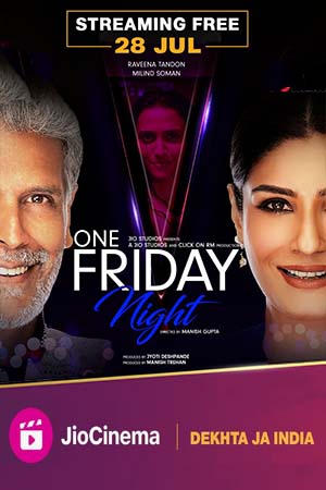 Download One Friday Night (2023) Hindi DDP5.1 JC WEB-DL 480p [350MB] | 720p [1GB] | 1080p [2.8GB] poster