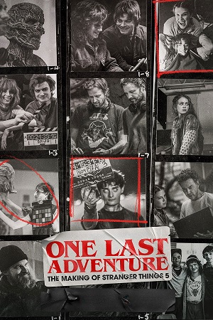 Download One Last Adventure: The Making of Stranger Things 5 (2026) WEB-DL Dual Audio {Hindi-English} 480p [550MB] | 720p [880MB] | 1080p [3.9GB] poster