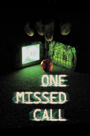 Download One Missed Call (2003) BluRay Dual Audio {Hindi-Japanese} 480p [400MB] | 720p [1.2GB] | 1080p [2.2GB] poster