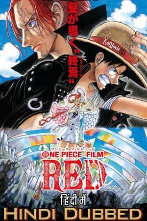Download One Piece Film: RED (2022) HDCAMRip Hindi Dubbed [Clean Cam Audio] 480p [400MB] | 720p [950MB] | 1080p [2.1GB] poster