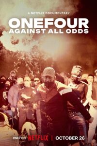 Download OneFour: Against All Odds (2023) WEB-DL Dual Audio {Hindi-English} 480p [300MB] | 720p [750MB] | 1080p [1.8GB] poster