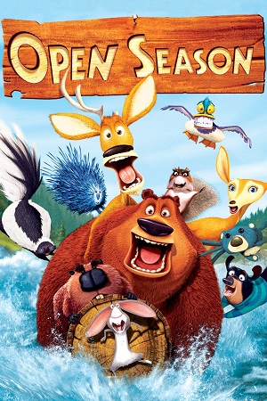 Download Open Season (2006) Dual Audio {Hindi-English} BluRay 480p [300MB] | 720p [750MB] | 1080p [1.7GB]