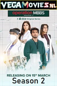 Download Operation MBBS (Season 2) Hindi Complete All Episodes Web Series 480p [100MB] poster