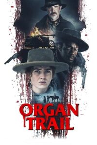 Download Organ Trail (2023) WEB-DL {English With Subtitles} Full Movie 480p [350MB] | 720p [950MB] | 1080p [2.2GB] poster