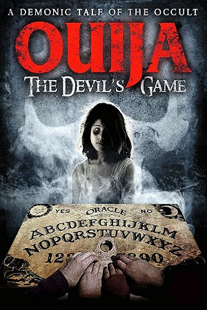 Download Ouija 4 (2015) Blu-Ray Dual Audio {Hindi-Chinese} 480p [300MB] | 720p [850MB] | 1080p [1.8GB] poster