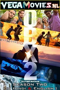Download Outer Banks (2021) Season 2 Dual Audio {Hindi-English} Complete Netflix WEB Series 480p | 720p WEB-DL poster
