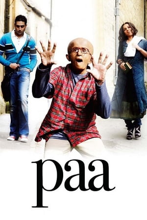 Download Paa (2009) Hindi Full Movie WEB-DL 480p [380MB] | 720p [1.2GB] | 1080p [4.1GB] poster