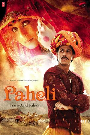 Download Paheli (2005) Hindi Full Movie 480p [370MB] | 720p [1.2GB] | 1080p [4GB] poster