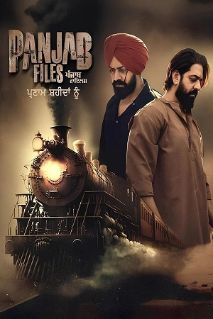 Download Panjab Files (2024) Punjabi WEB-DL Full Movie 480p [400MB] | 720p [1GB] | 1080p [2.2GB]