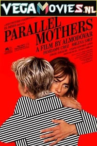 Download Parallel Mothers (2021) Dual Audio [Hindi + Spanish] WeB-DL 480p [430MB] | 720p [1.1GB] | 1080p [2.1GB] poster