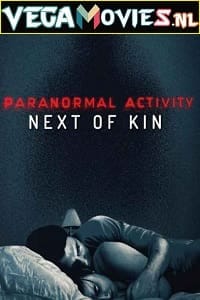 Download Paranormal Activity: Next of Kin (2021) WEB-DL {English With Subtitles} 720p [800MB] | 1080p [1.4GB] poster