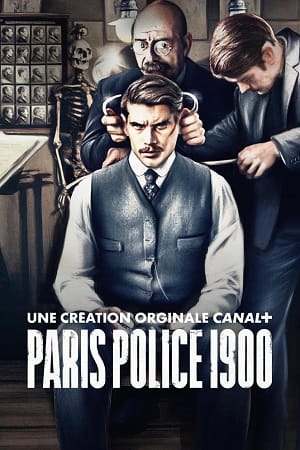 Download Paris Police 1900 (Season 1) Dual Audio [Hindi + English] Complete Apple TV+ Series 720p [150MB] poster