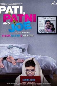 Download Pati Patni and Joe (2021) Hindi Full Movie 480p [300MB] | 720p [850MB] | 1080p [1.7GB] poster