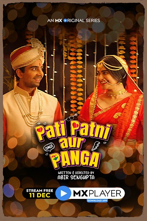 Download Pati Patni aur Panga (2020) Season 1 Hindi Complete MX Original WEB Series 480p | 720p HDRip poster