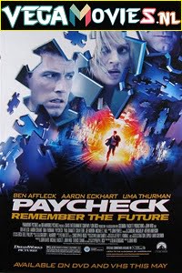 Download Paycheck (2003) Dual Audio {Hindi-English} 480p [400MB] | 720p [1.2GB] | 1080p [2GB] poster