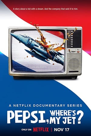 Download Pepsi, Where’s My Jet? (2022) Season 1 Dual Audio {Hindi-English} 720p [350MB] HEVC WEB-DL poster