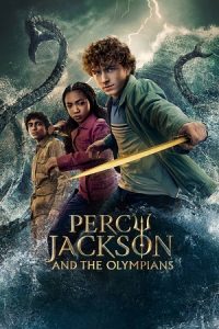 Download Percy Jackson and the Olympians (Season 1 – 2) [S02E02 Added] Disney+ Original English-WEB Series 720p | 1080p WEB-DL poster