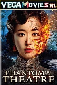 Download Phantom of the Theatre (2016) Hindi Dubbed [ORG] Full Movie 480p [370MB] | 720p [1.2GB] poster