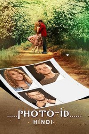 Download Photo Id (2025) WEB-DL Hindi-Dubbed (ORG) Full Movie 480p [270MB] | 720p [730MB] | 1080p [1.8GB] poster