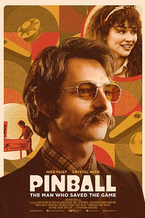 Download Pinball: The Man Who Saved the Game (2023) WEB-DL {English With Subtitles} Full Movie 480p [300MB] | 720p [800MB] | 1080p [2GB] poster