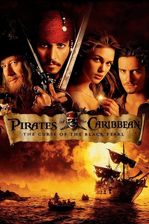 Download Pirates of the Caribbean: The Curse of the Black Pearl (2003) Blu-ray Dual Audio {Hindi-English} 480p [400MB] | 720p [1GB] | 1080p [5GB] | 2160p [4K] poster