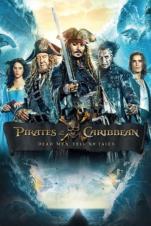 Download Pirates of the Caribbean: Dead Men Tell No Tales (2017) Blu-ray Dual Audio {Hindi-English} 480p [400MB] | 720p [1.3GB] | 1080p [4.5GB] | 2160p [4K] | [60FPS] poster