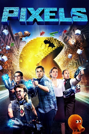 Download Pixels (2015) Dual Audio {Hindi-English} BluRay 480p [300MB] | 720p [950MB] | 1080p [1.8GB] poster