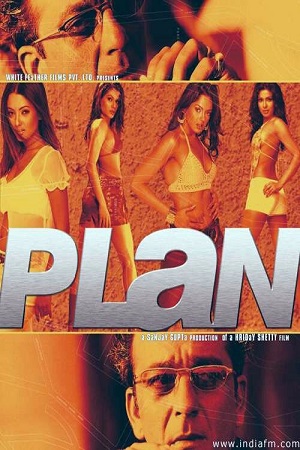 Download Plan (2004) Hindi Full Movie WEB-DL 480p [380MB] | 720p [1.3GB] | 1080p [3.7GB] poster