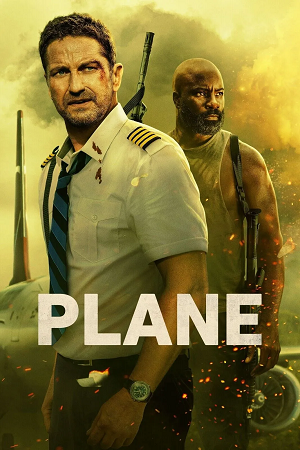 Download Plane (2023) BluRay Dual Audio [Hindi (ORG 2.0) + English] 480p [500MB] | 720p [1GB] | 1080p [2.3GB] poster