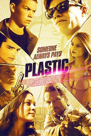 Download Plastic (2014) BluRay Dual Audio {Hindi-English} 480p [400MB] | 720p [800MB] | 1080p [1.7GB] poster