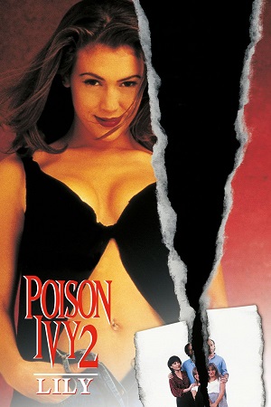 Download Poison Ivy 2: Lily (1996) Dual Audio [Hindi + English] BluRay 480p [350MB] | 720p [950MB] | 1080p [2.2GB] poster
