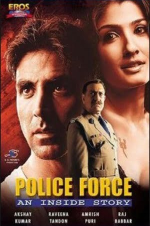 Download Police Force An Inside Story (2004) Hindi Full Movie 720p [900MB] HDRip poster