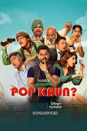 Download Pop Kaun? (Season 1) Hindi Disney+ Hotstar Complete Web Series 480p | 720p | 1080p | 2160p 4K WEB-DL poster