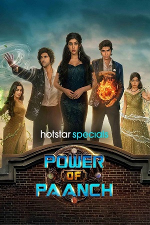 Download Power of Paanch (2025) Season 1 [Hindi DD 5.1] Hotstar Series WEB Series – 480p | 720p | 1080p WEB-DL poster