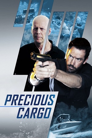Download Precious Cargo (2016) Dual Audio [Hindi + English] BluRay 480p [300MB] | 720p [850MB] | 1080p [2GB] poster