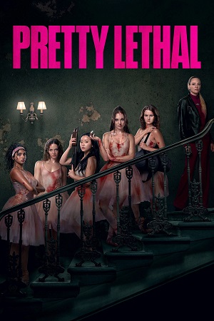 Download Pretty Lethal (2026) WEB-DL Dual Audio {Hindi-English} 480p [260MB] | 720p [960MB] | 1080p [3.3GB] – Amazon Film poster