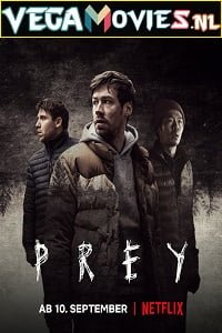 Download Prey (2021) Dual Audio {English-German} 480p [260MB] | 720p [700MB] | 1080p [3GB] poster