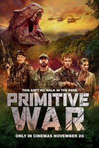 Download Primitive War (2025) WEB-DL Dual Audio {Hindi-English} 480p [515MB] | 720p [1.4GB] | 1080p [2.5GB] poster