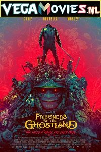 Download Prisoners of the Ghostland (2021) WEBRip {English With Subtitles} 480p [450MB] | 720p [950MB] | 1080p [2GB] poster