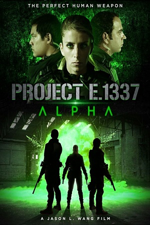 Download Project E.1337: ALPHA (2022) Dual Audio [Hindi + English] WeB-DL 480p [230MB] | 720p [630MB] | 1080p [1.4GB] poster
