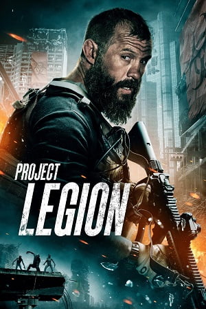 Download Project Legion (2022) Dual Audio [Hindi + English] WeB-DL 480p [300MB] | 720p [800MB] | 1080p [2GB] poster